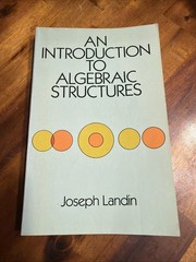 Dover Books: Introduction to Algebraic Structures by Joseph Landin 1969 Vintage