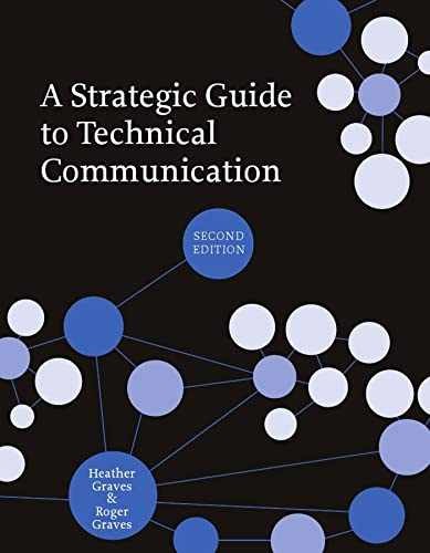 A Strategic Guide to Technical – Paperback, by Heather Graves; Roger – Very Good