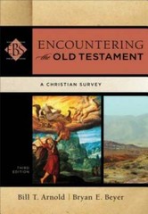 Encountering the Old Testament: A Christian Survey (Encountering Bib – VERY GOOD