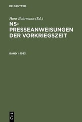 NS-Presseanweisungen der Vorkriegszeit, Band 1, NS-Presseanweisungen der: Used