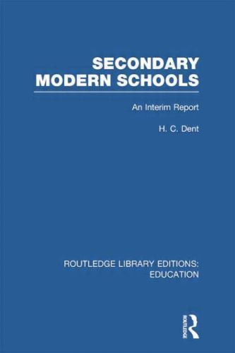 Secondary Modern Schools : An Interim Report, Paperback by Dent, H. C., Like …