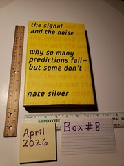 The Signal and the Noise: Why So Many Predictions Fail… Silver, Nate HC