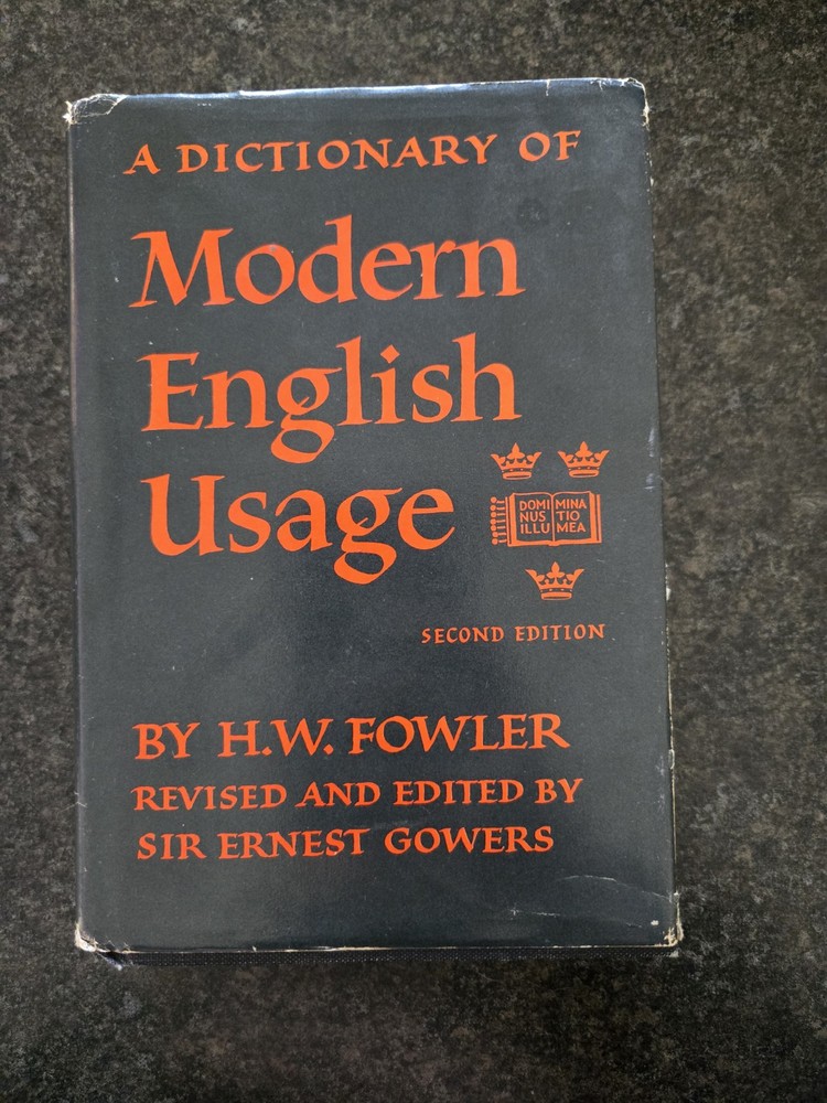 A Dictionary of Modern English Usage by Fowler, H. W., hardcover, VG W Dj 2nd Ed