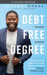 Debt-Free Degree: The Step-by-Step Guide to Getting Your Kid Through Coll – GOOD