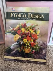 Principles of Floral Design: An Illustrated Guide Second Edition