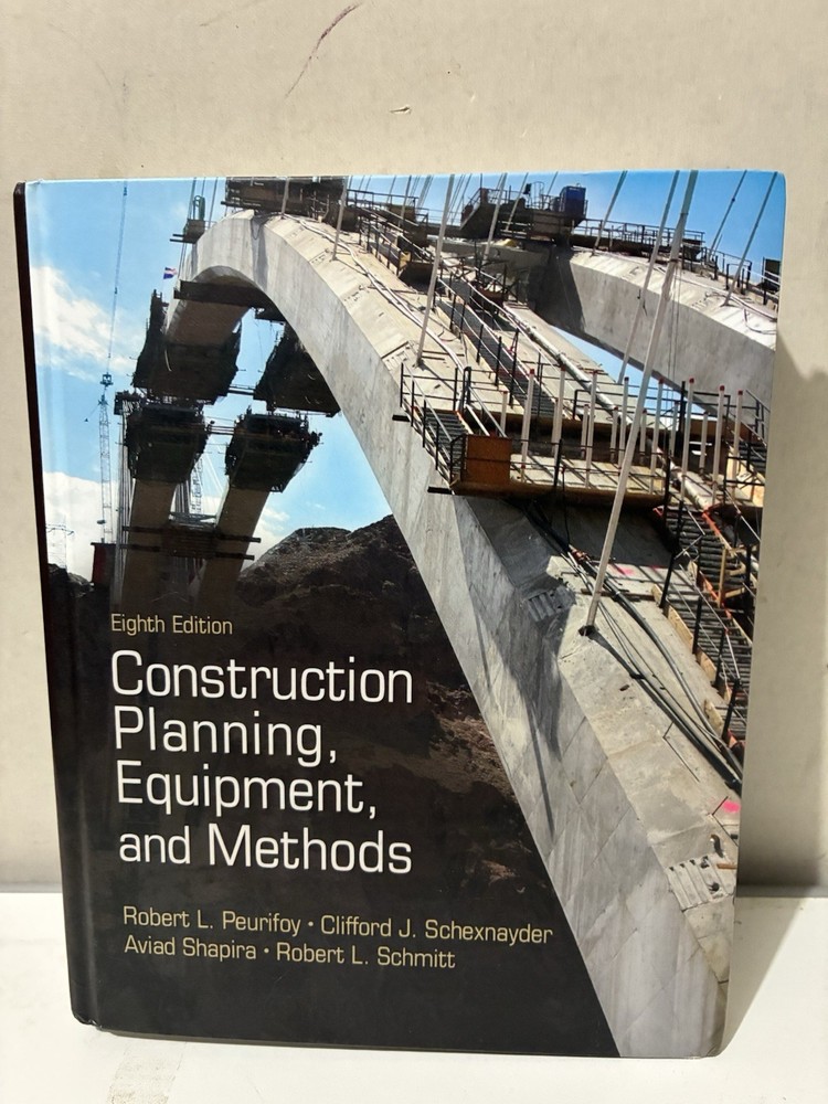 Construction Planning, Equipment, and Methods – Clifford Schexnayder – Very Good