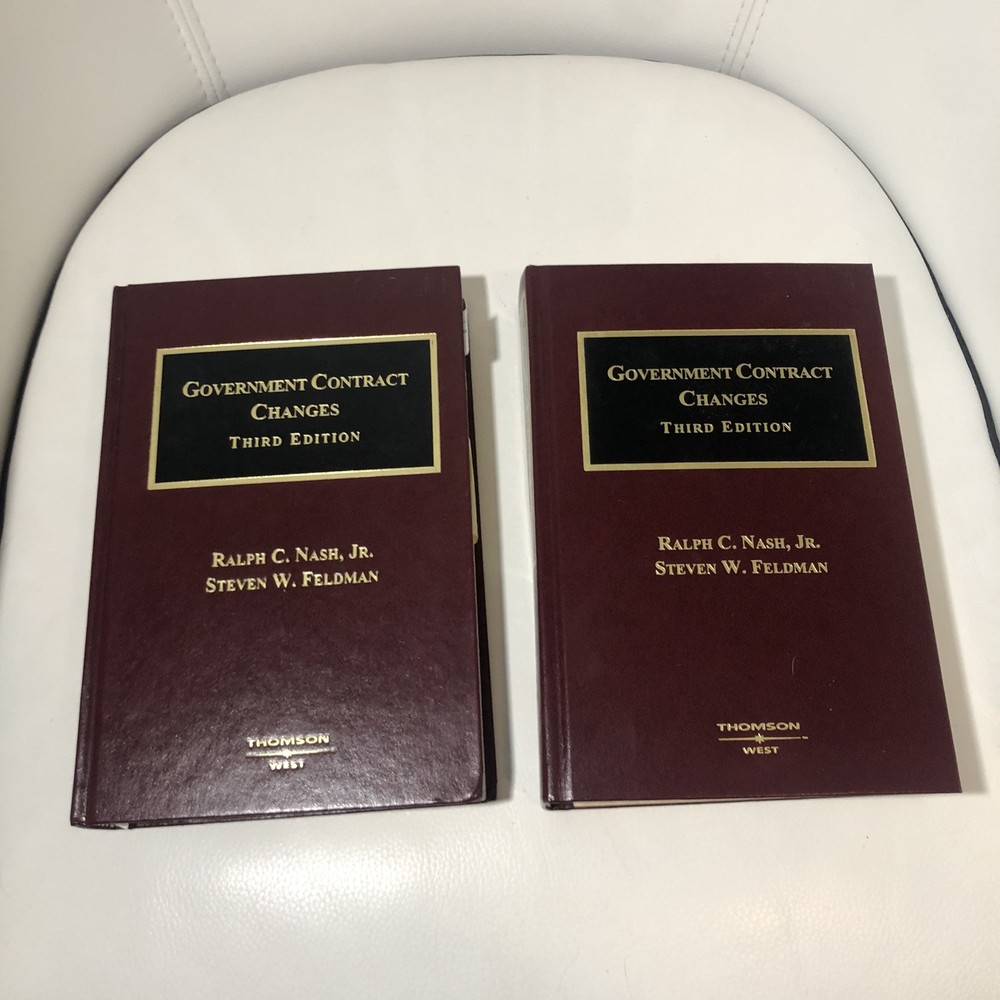 Government Contract Changes Third Edition Volume 1 +2 Law Book By Nash & Feldman