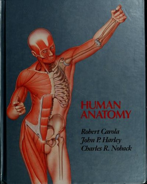 Human Anatomy Hardcover Robert, Noback, Charles R., Harley, John