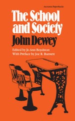 The School and Society (Arcturus Paperbacks AB 151) – Paperback – GOOD