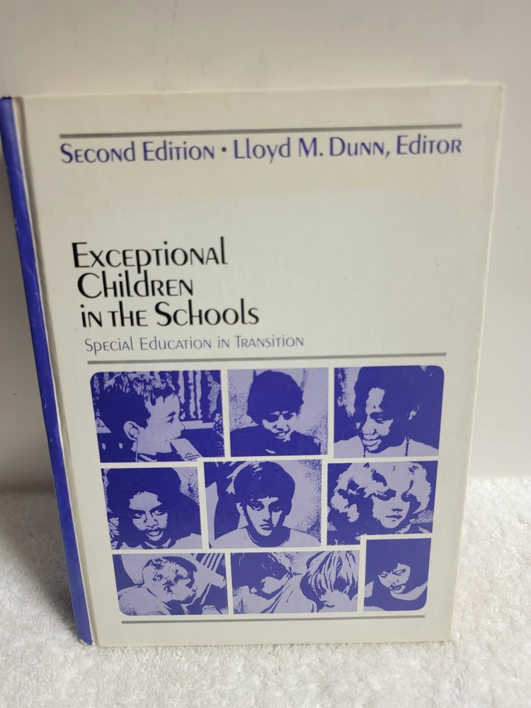 EXCEPTIONAL CHILDREN IN THE SCHOOLS 2nd edition Dunn Ed. (1973,HC) HZ7