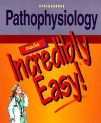 Pathophysiology Made Incredibly Easy – Paperback By Michael Shaw – GOOD