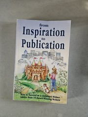 From Inspiration to Publication… USED Good Cond. Paperback