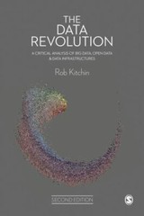 The Data Revolution : A Critical Analysis of Big Data, Open Data and Data…