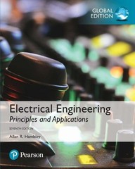 Electrical Engineering: Principles & Applications, Global Edition: Principles an