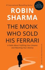 The Monk Who Sold His Ferrari By Robin Sharma 25 September 2003 – FREE SHIPPING