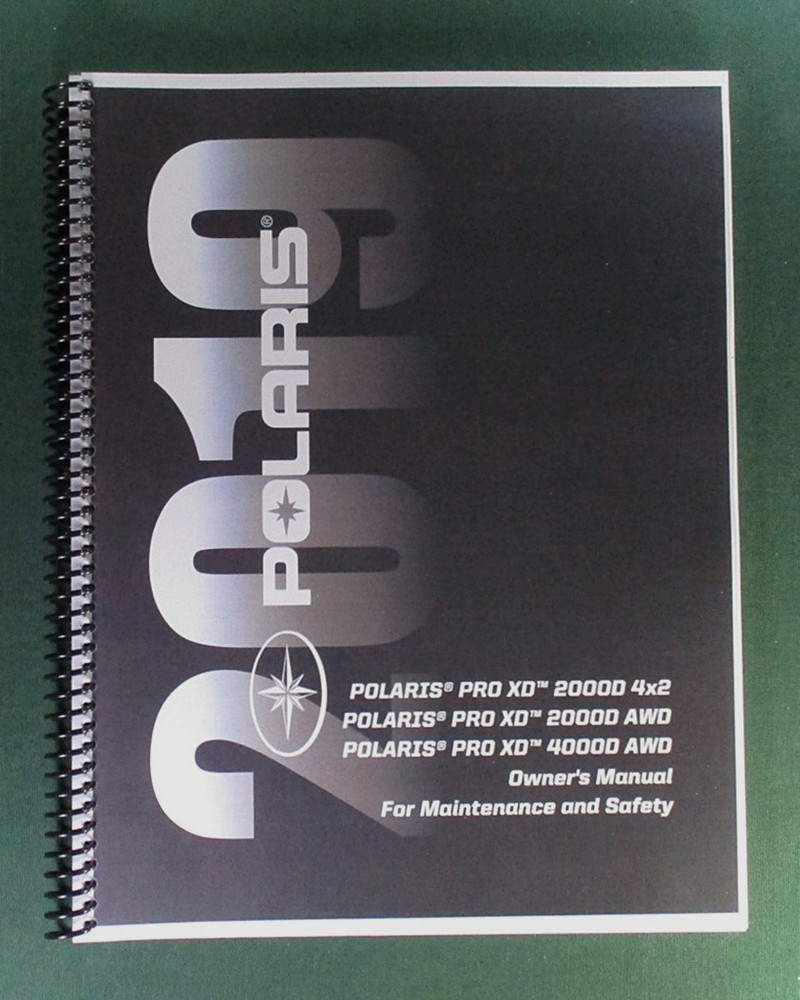 2019 Polaris Pro XD 2000D AWD Owner’s Manual: 192 Pages & Clear Covers!