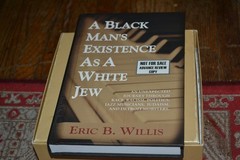 BLACK MAN’S EXISTENCE AS WHITE JEW ADVANCE REVIEW COPY RACISM ERIC WILLIS BOOK