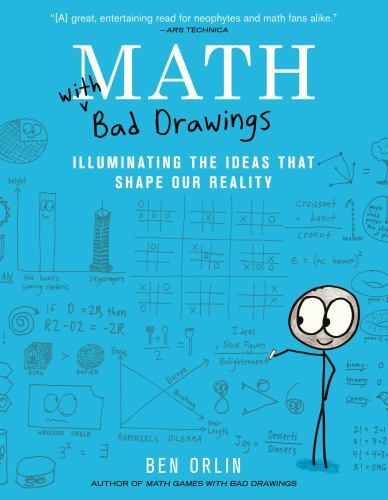Math with Bad Drawings: Illuminating the Ideas That Shape Our Reality, Orlin, Be