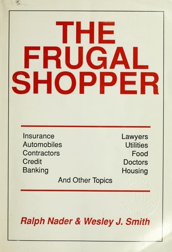 The Frugal Shopper by nader, ralph & smith, wesley j., Acceptable Book