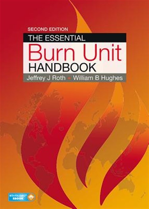 Essential Burn Unit Handbook, Paperback by Roth, Jeffrey J., M.D.; Hughes, Wi…