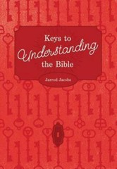 Keys to Understanding the Bible : How to Study the Bible, Paperback by Jacobs…