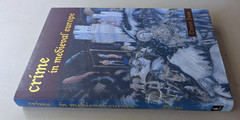 CRIME IN MEDIEVAL EUROPE 1220-1550 Trevor Dean h/b 2001 d/w CRIMINOLOGY HISTORY