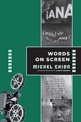 Words on Screen (Film and Culture – Hardcover, by Chion Michel – Very Good