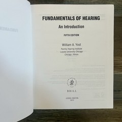 Fundamentals of Hearing: An Introduction by William Yost (Hardcover) 5th Edition