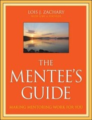 The Mentee’s Guide: Making Mentoring Work for You – Paperback – VERY GOOD