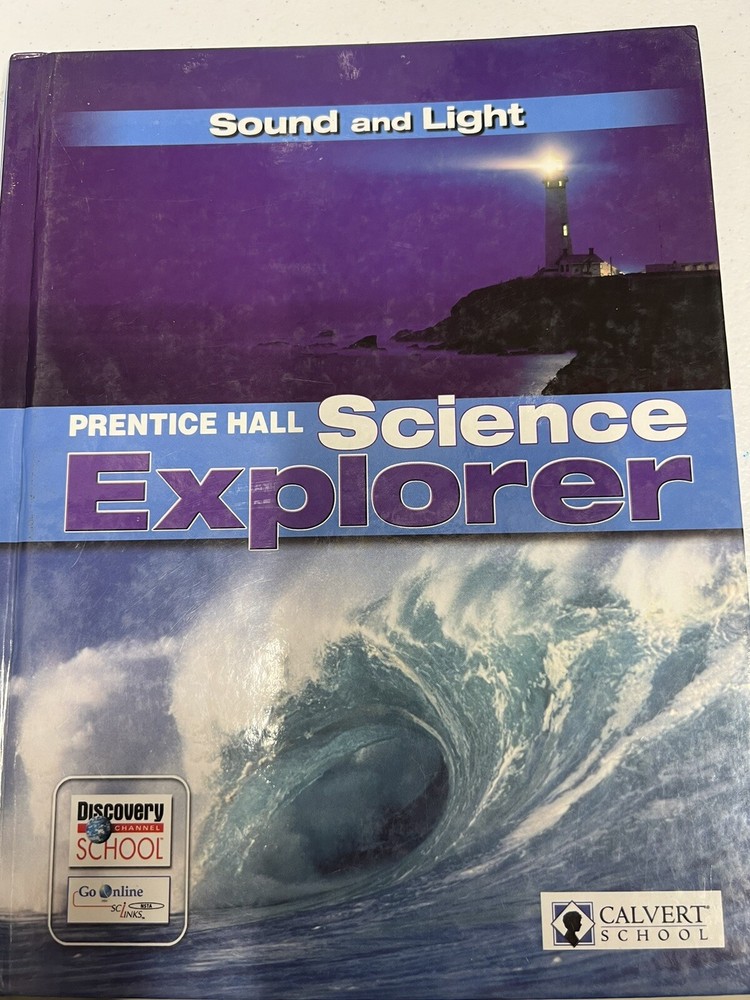 Science Explorer O Sound and Light Prentice Hall Pearson Calvert School