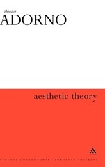 Theodor W. Adorno Aesthetic Theory (Hardback) Continuum Impacts