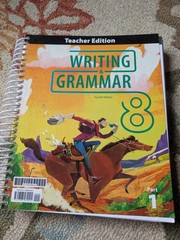 BJU Press Writing and Grammar 8 Teacher Editions & Student Worktext 4th Edition