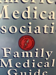 The American Medical Association Family Medical Guide 880 pages Hardcover