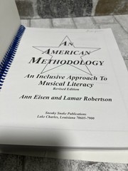 An American Methodology : An Inclusive Approach to Musical Literacy (Revised)