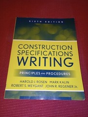 Construction Specifications Writing: Principles and Procedures by Mark Kalin