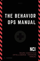 The Behavior Operations Manual: Neuro-Cognitive Intelligence by Chase Hughes (En