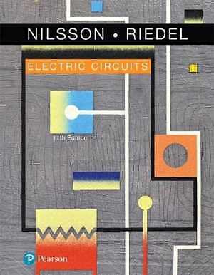 Electric Circuits – Hardcover, by Nilsson James; Reidel Susan – Good