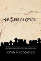 The Culture of Critique: An Evolutionary Analysis of Jewish Involvement in: New