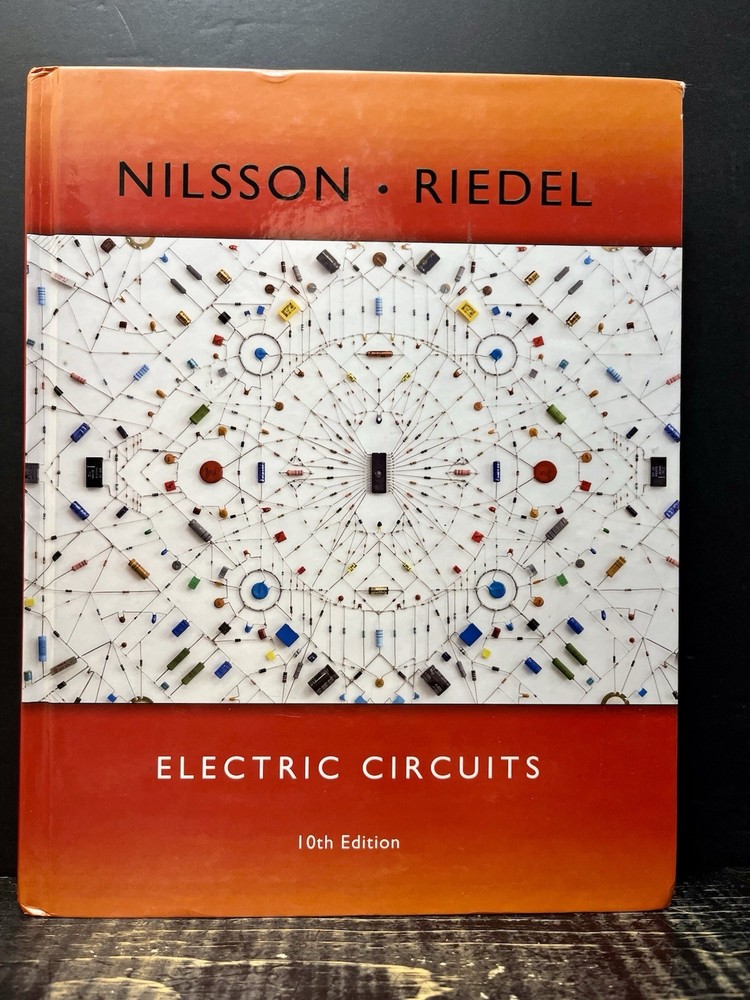 Electric Circuits by Nilsson and Riedel 2015, Hrdbk 10th Edition Near Fine P1