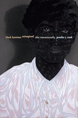 Black Feminism Reimagined: After Intersectionality (Next Wave:…
