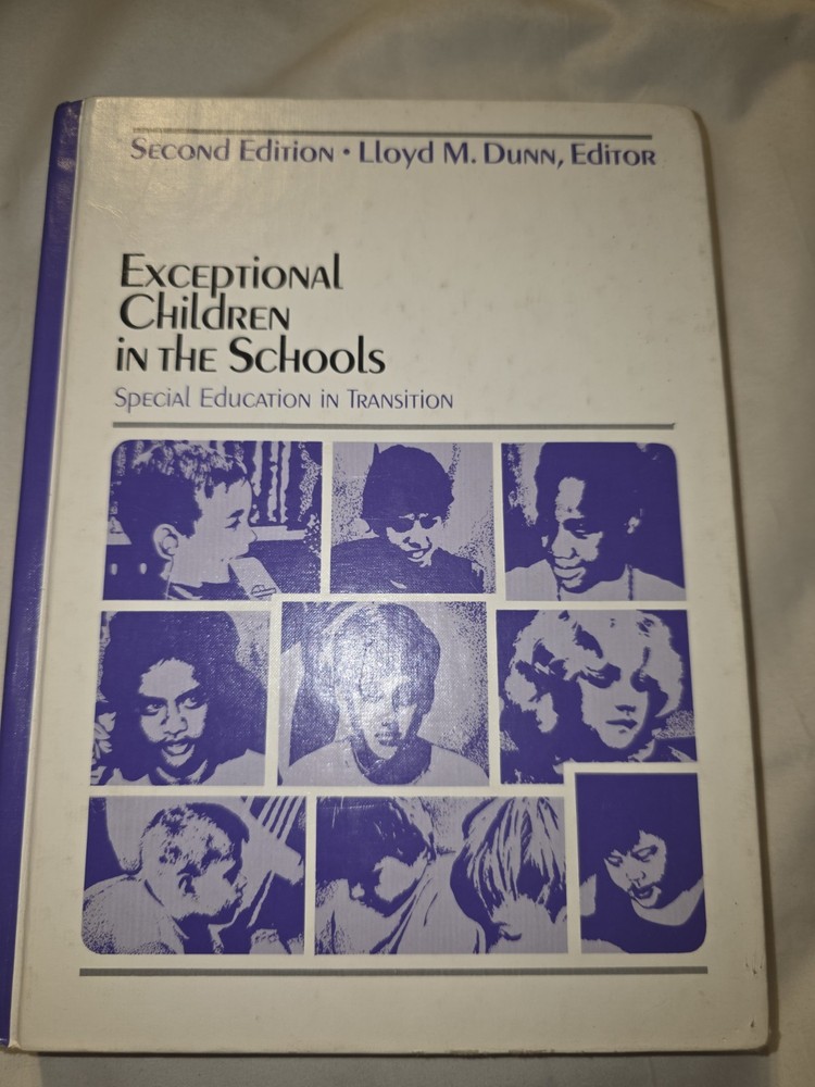 EXCEPTIONAL CHILDREN IN THE SCHOOLS 2nd edition Dunn 1973 HC