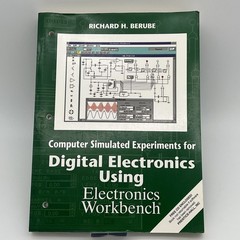 Computer Simulated Experiments For Digital Electronics Work Book R.H. Berube CD