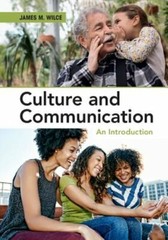 Culture and Communication: An Introduction by Jr. Wilce, James M.: New