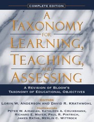 A Taxonomy for Learning, Teaching, and Assessing: A Revision of Bloom’s T – GOOD