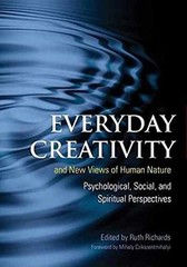 Everyday Creativity and New Views of – Hardcover, by Richards Ruth – Very Good u