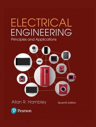 Electrical Engineering: Principles and Applications by Allan Hambley: New