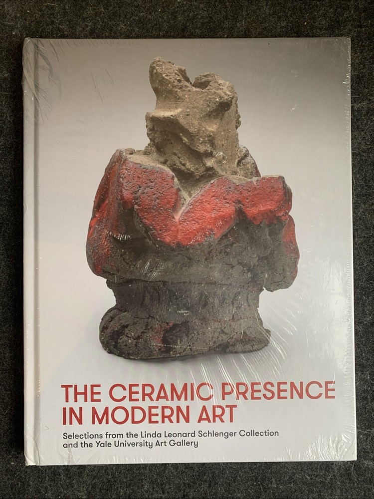 Ceramic Presence in Modern Art : Yale University Art Gallery : NEW