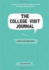 The College Visit Journal: Campus Visits Demystified