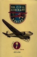 U.S. Civil Aircraft Series, Vol. 7 (ATC 601 – Atc 700) by Joseph P. Juptner