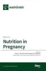 Morrison – Nutrition in Pregnancy Volume I – New hardback or cased bo – X555z